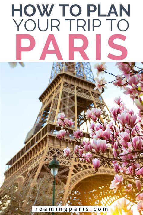 Planning A Trip To Paris A Step By Step Guide Roaming Paris