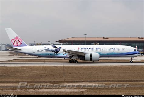 B 18901 China Airlines Airbus A350 941 Photo By Ls Id 982085