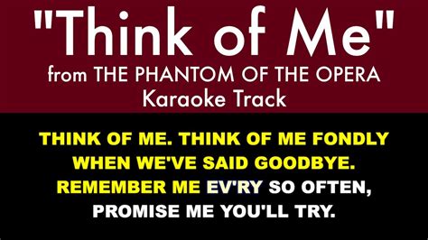 Think Of Me From The Phantom Of The Opera Karaoke Track With Lyrics