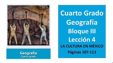 Primaria Cuarto Grado Geografía Bloque 3 Lección 4 Y Evaluación Del