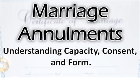Catholic Marriage Annulments Explained Capacity Consent And Form