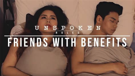 Unspoken Rules Friends With Benefits Youtube