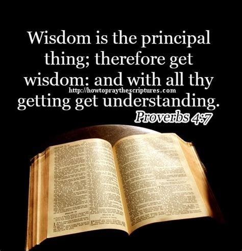 Wisdom Is The Principal Thing Proverbs 4 7