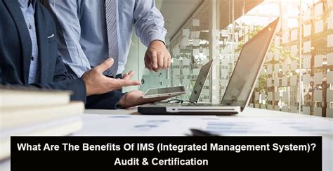 What Are The Benefits Of Ims Integrated Management System Audit