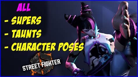 Street Fighter 6 • All Super Moves Taunts And Character Poses Youtube