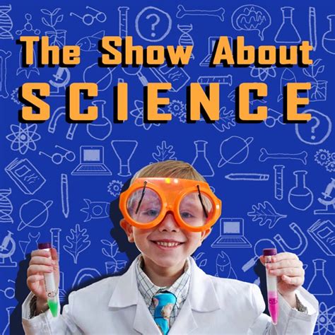 The Show About Science By Pinna On Apple Podcasts