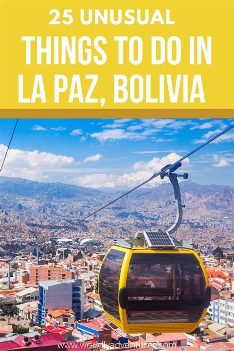 25 Unusual And Unmissable Things To Do In La Paz Bolivia In 2021 South