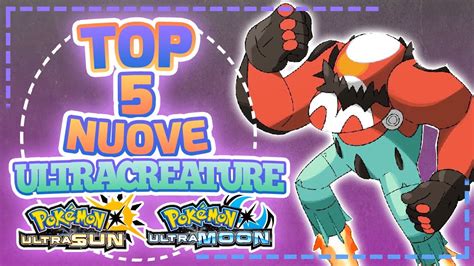 Top 5 Possibili Ultracreature In Pokemon Ultra Sole E Ultra Luna Youtube