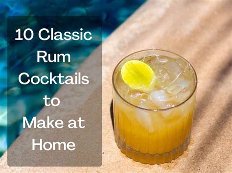 How To Make 10 Easy Rum Cocktails