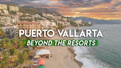 Puerto Vallarta 2023 🇲🇽 Top Things To Do For Travelers Beyond The