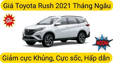 Bảng Giá Toyota Rush 2021khuyến Mại Và Giá Lăn Bánh Chi Tiết Tháng 8