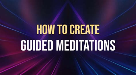 How To Create Guided Meditations In 3 Simple Steps Tutorial