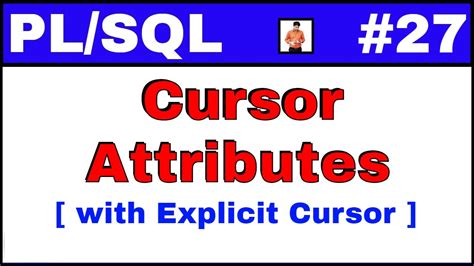 PL SQL Tutorial 27 Cursor Attribute Examples With Explicit Cursor