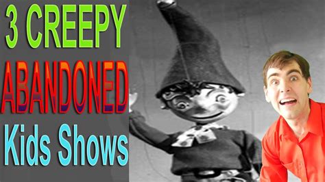 Top 3 Creepy Abandoned Kids Shows