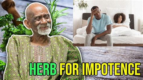 Natural Herbal Remedy For Impotence By Dr Sebi Youtube