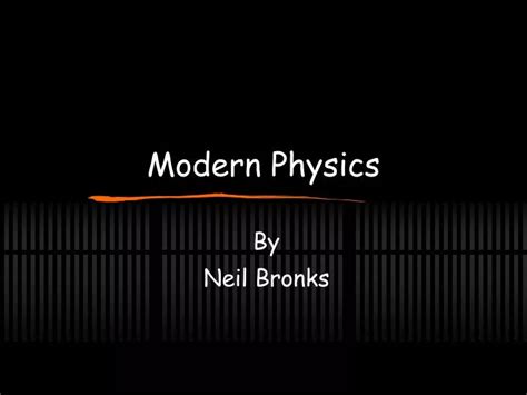 Ppt Modern Physics Powerpoint Presentation Free Download Id5054562