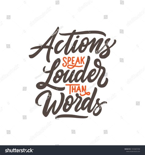 317 Actions Speak Louder Than Words Images Stock Photos And Vectors