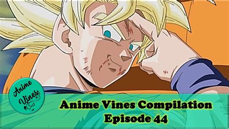 Best Anime Vines Compilation 2015 44 Anime Vines Compilation Best