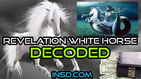 Revelation White Horse Decoded By Bill Donahue In5d In5d
