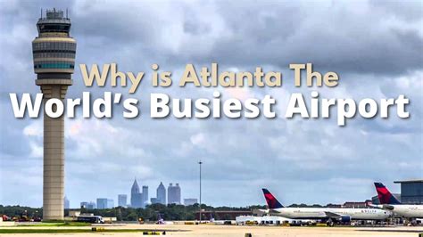 How Atlanta Became The Worlds Busiest Airport Aviathusiast Youtube