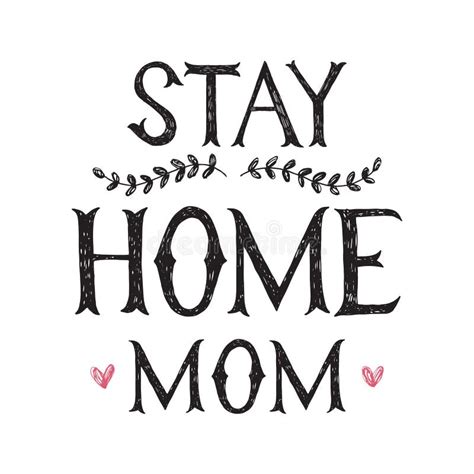 Stay Home Mom Hand Drawn Lettering Poster Stock Vector Illustration