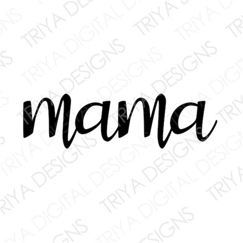 Mama Hand Lettered Cursive Text Mama Svg Cut File Mama Etsy