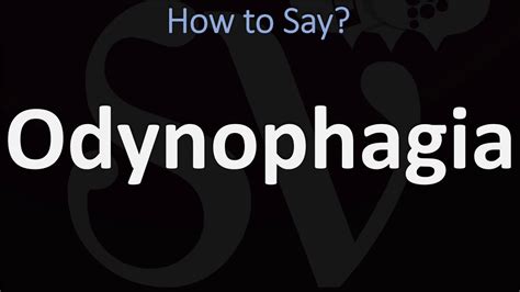 How To Pronounce Odynophagia Correctly Youtube