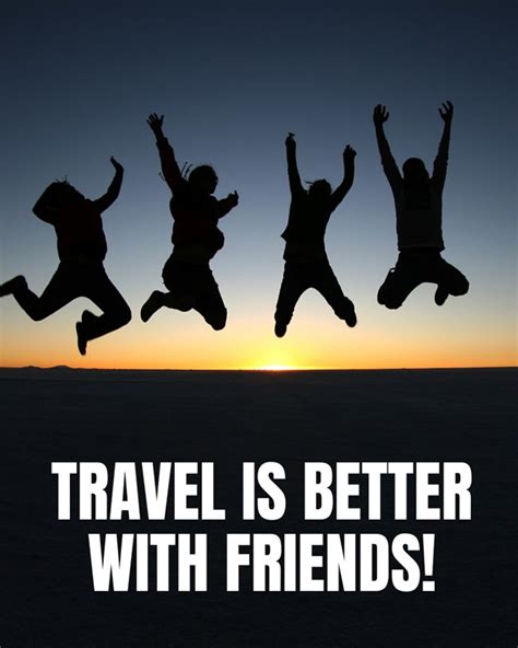 Incredible Friend Travel Quotes To Share With Your Bff Jr