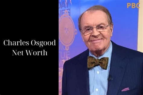 What Is Charles Osgood Net Worth 2023 Wiki Weight Pbc