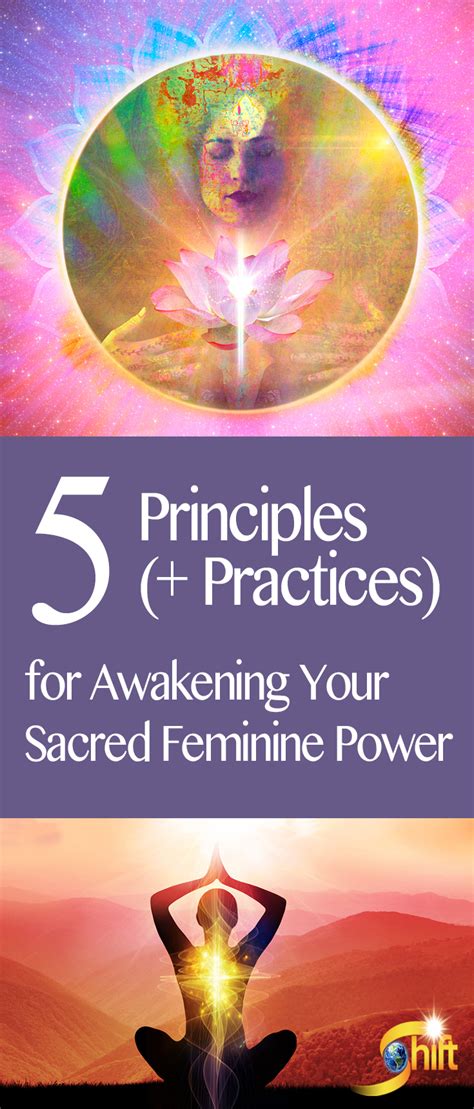 Learn 5 Principles Practices For Awakening Your Sacred Feminine
