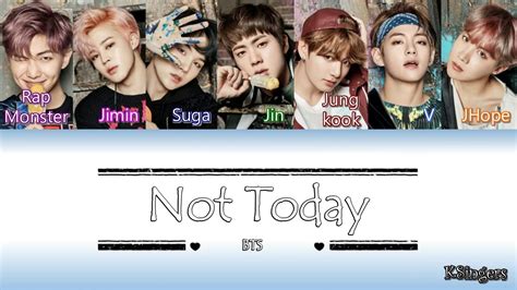 Bts ' not today' mvplay 1,957,043. BTS - Not Today | Sub (Han - Rom - English) Color Coded ...