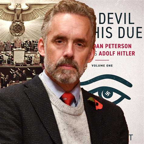 Jordan Peterson Has Been Plagiarizing Hitler For Years Listen Notes