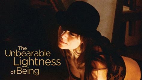The Unbearable Lightness Of Being Movie Where To Watch