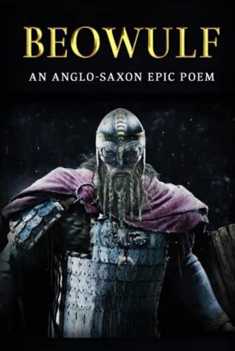 Beowulf An Anglo Saxon Epic Poem Illustrated Edition By Anglo Saxons