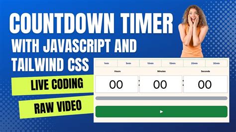 Live Coding Custom Countdown Timer With Javascript Tailwind Css