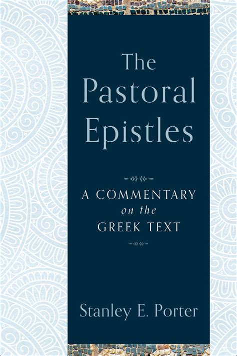 The Pastoral Epistles Baker Publishing Group