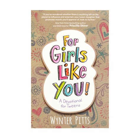 For Girls Like You A Devotional For Tweens By Wynter Pitts Mardel