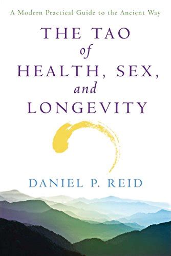 buy the tao of sex and longevity a modern practical guide to the ancient way online at