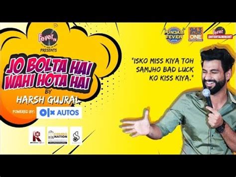 Standup Comedian Harsh Gujral Interview Jo Bolta Hai Wohi Hota Hai Siri Fort Delhi Fever