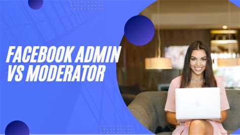 What Is The Difference Between Admin And Moderator On Facebook