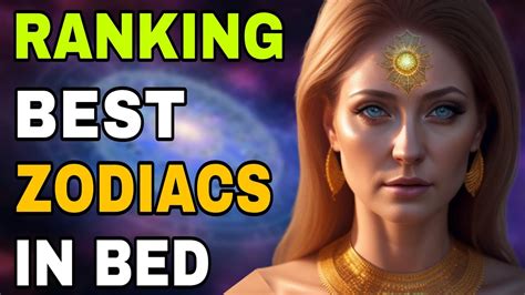 RANKING Best Zodiac Signs In Bed According To Astrology YouTube