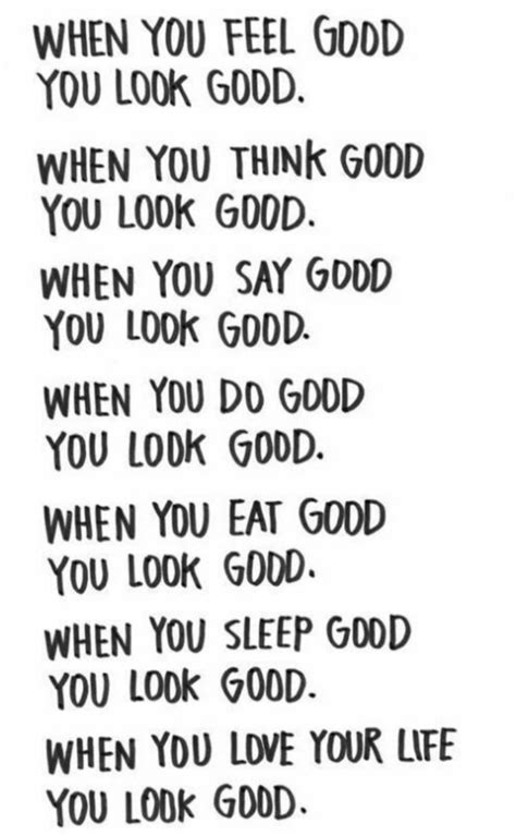 When I Do Good I Feel Good Quote Top 100 Feel Good Quotes And Sayings
