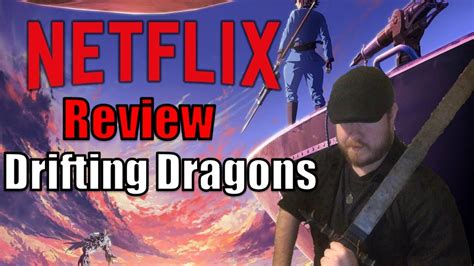 netflix series review drifting dragons youtube