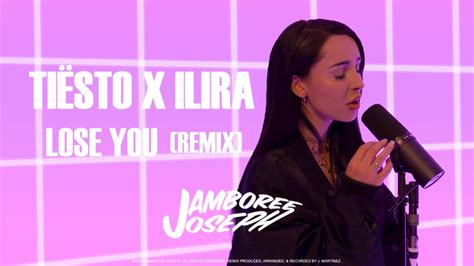 Jamboree Joseph X Tiësto Lose You Feat Ilira 2020 Edm Remix