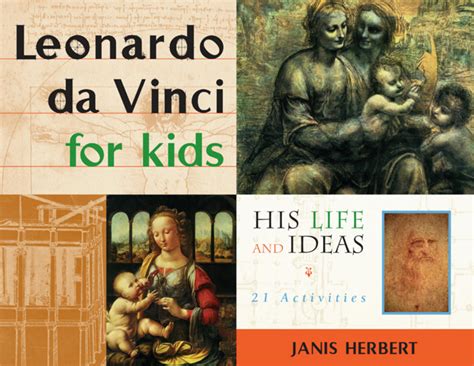 Solution Leonardo Da Vinci For Kids His Life And Ideas 21 Activities