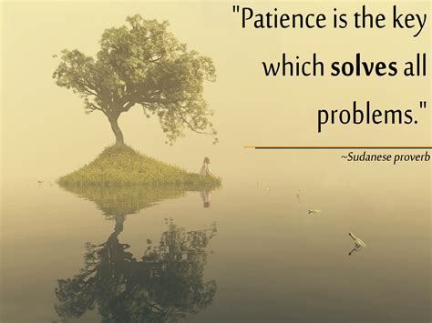 Inspirational Quotes About Patience And Tolerance Poetry Likers