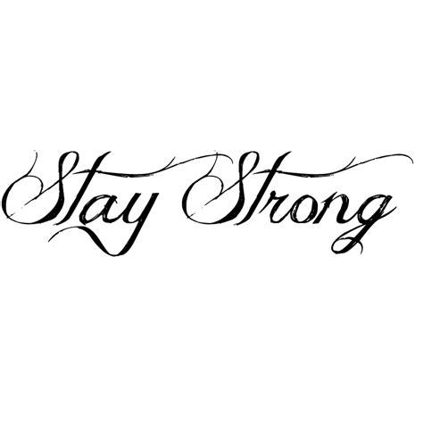 Stay Strong Ajwithers6 Dont Let That Girl Get The Best Of You Stay