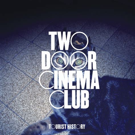 ‎tourist History De Two Door Cinema Club No Apple Music