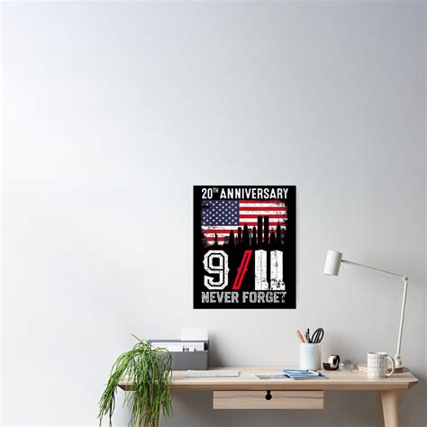 Never Forget 911 20th Anniversary Patriot Day 2021 Poster For Sale