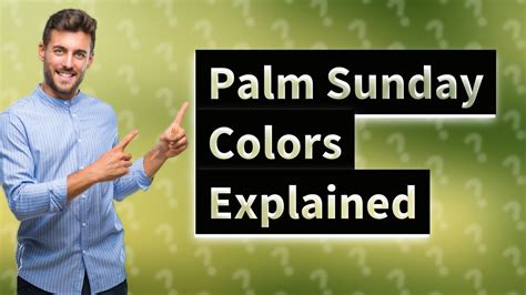 What Is Palm Sunday Color Youtube